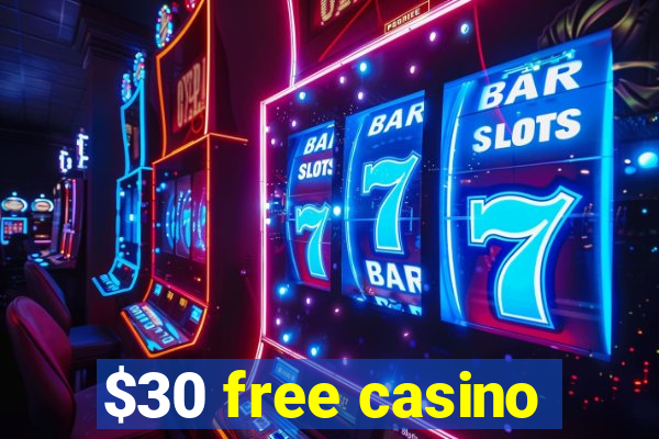 $30 free casino