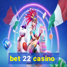 bet 22 casino