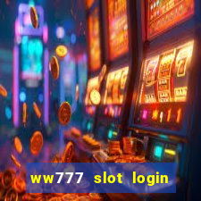 ww777 slot login register philippines