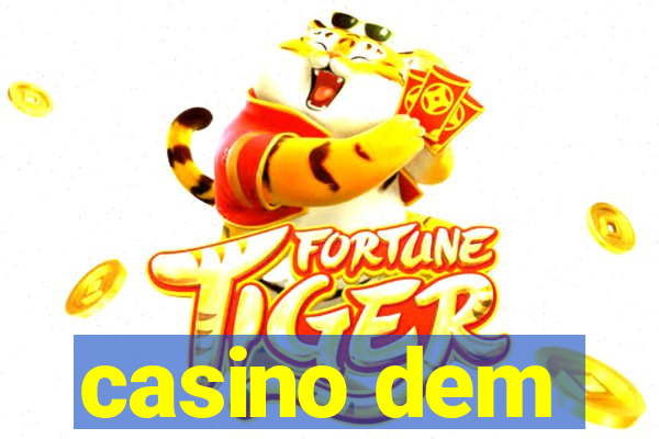 casino dem