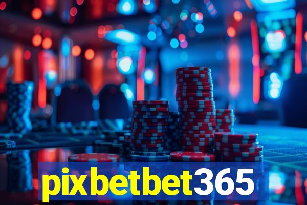 pixbetbet365