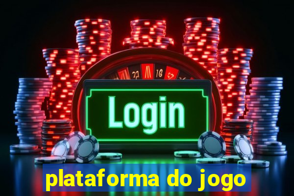 plataforma do jogo