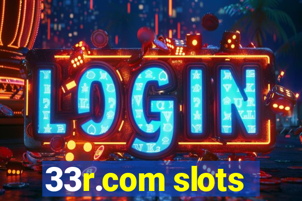 33r.com slots