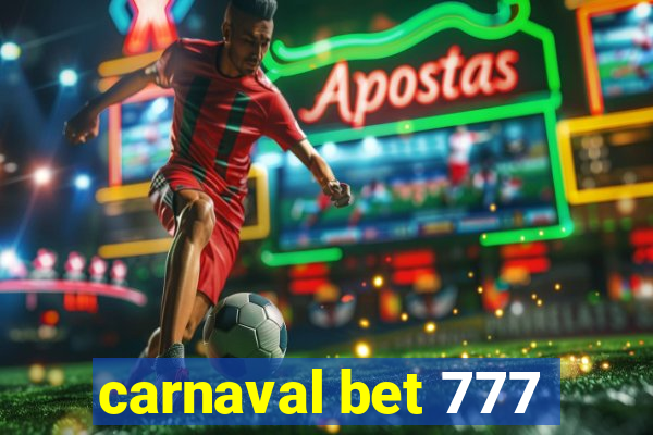 carnaval bet 777