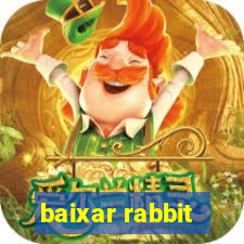 baixar rabbit