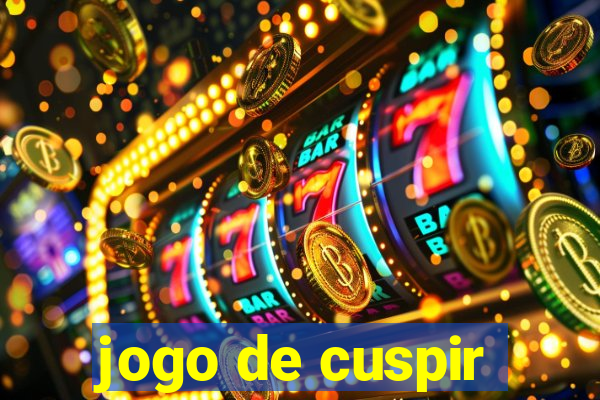 jogo de cuspir