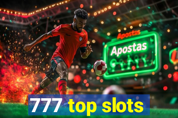 777 top slots