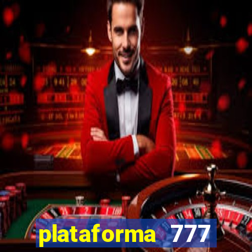 plataforma 777 slots é confiável