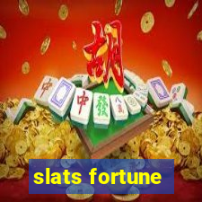 slats fortune