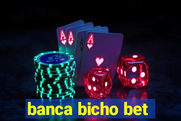 banca bicho bet