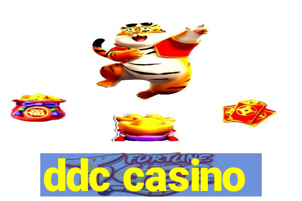 ddc casino