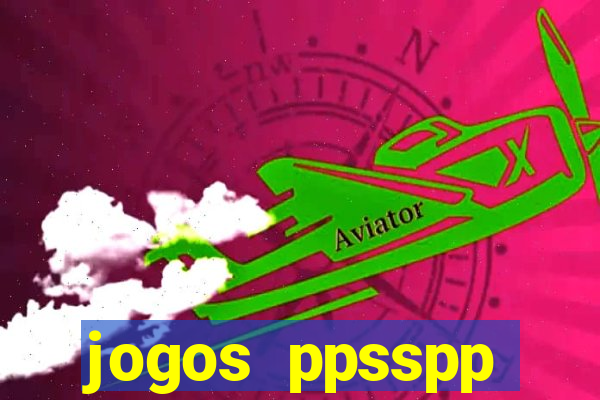 jogos ppsspp download android