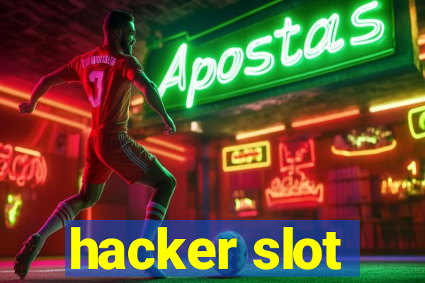 hacker slot