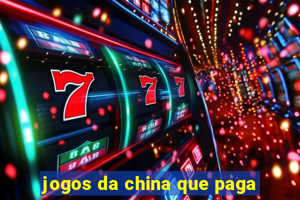 jogos da china que paga