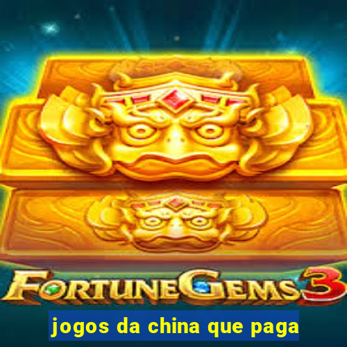 jogos da china que paga