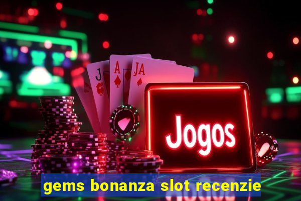 gems bonanza slot recenzie