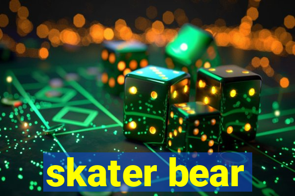 skater bear