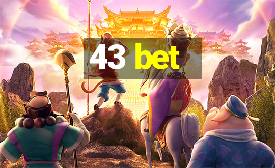 43 bet