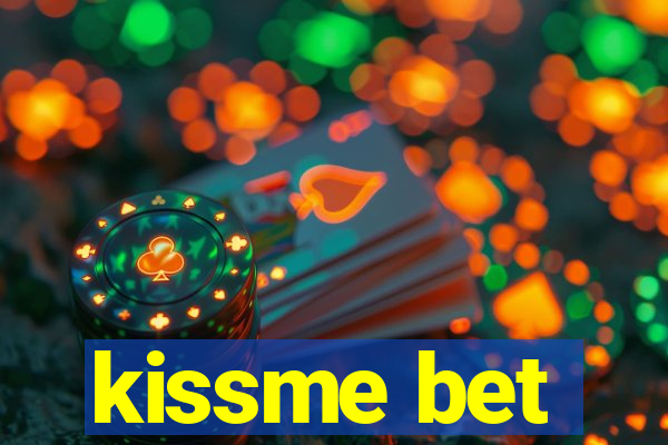 kissme bet