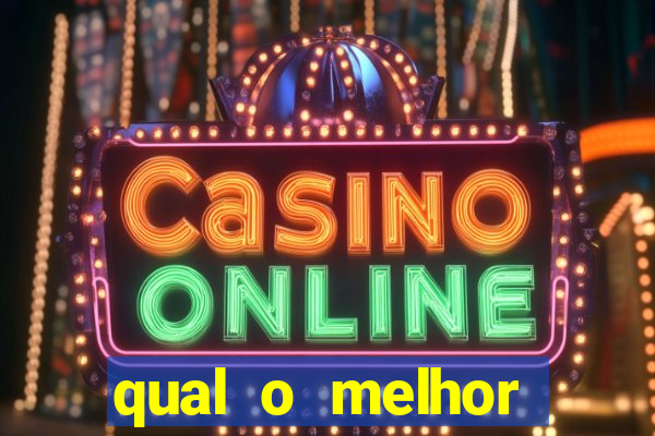 qual o melhor casino online