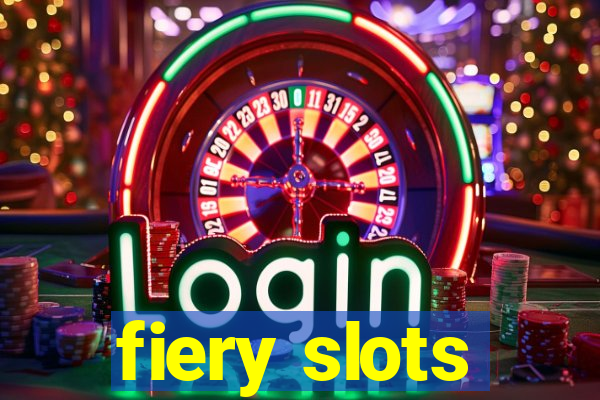 fiery slots