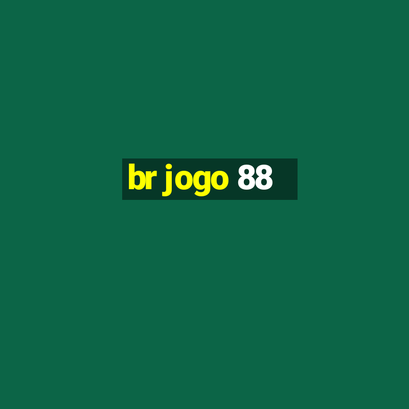 br jogo 88