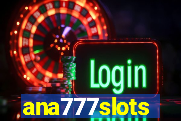 ana777slots