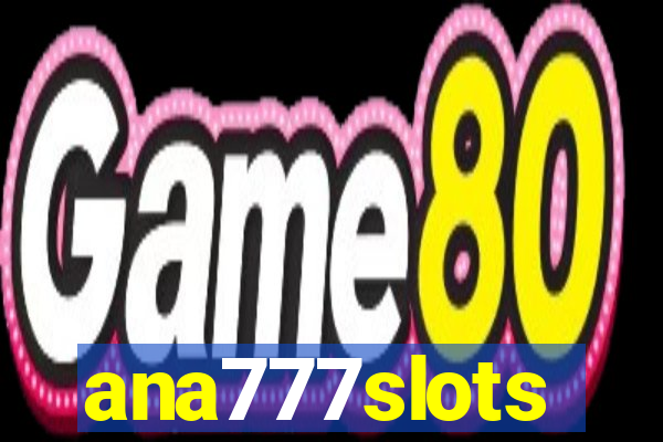 ana777slots