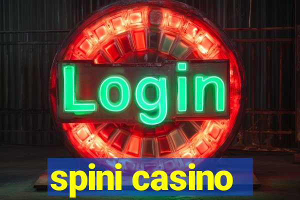 spini casino