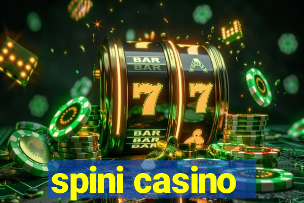 spini casino