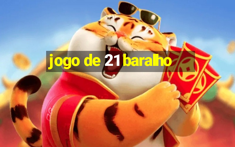 jogo de 21 baralho