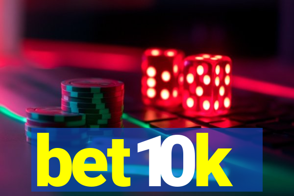 bet10k