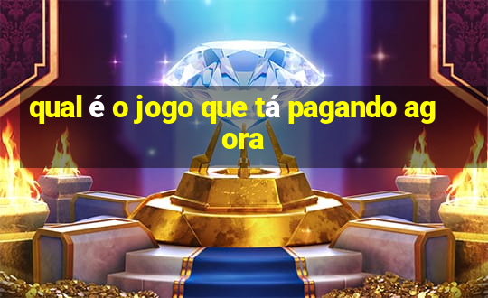 qual é o jogo que tá pagando agora