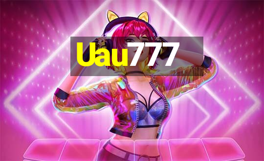 Uau777