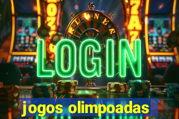 jogos olimpoadas