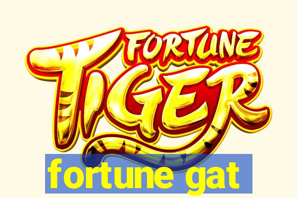 fortune gat