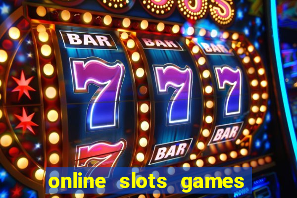 online slots games for real money