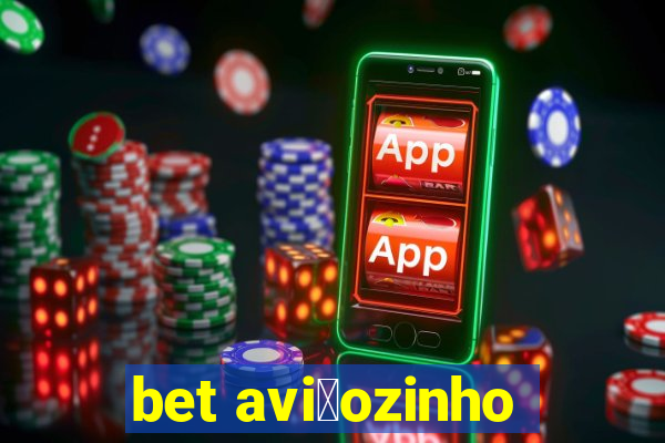 bet avi茫ozinho