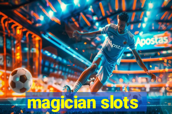 magician slots