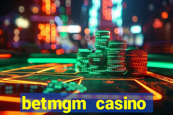 betmgm casino ontario bonus