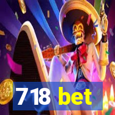 718 bet