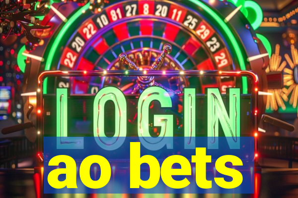 ao bets