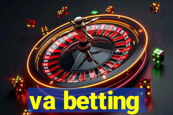 va betting