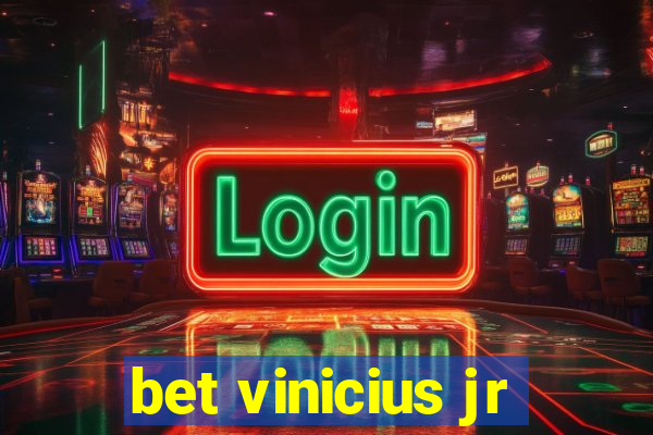 bet vinicius jr