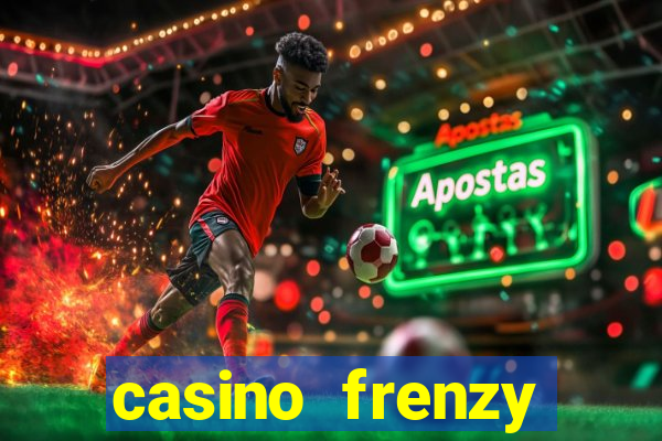 casino frenzy online real money gcash