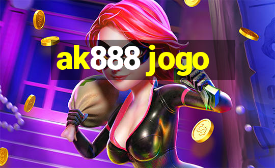 ak888 jogo