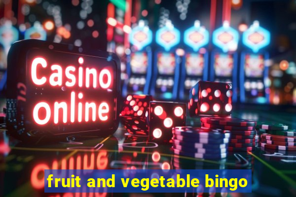 fruit and vegetable bingo