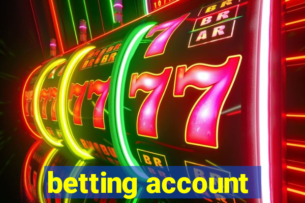 betting account