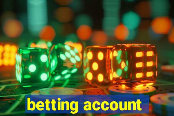 betting account