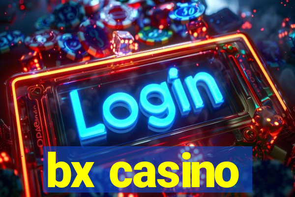 bx casino